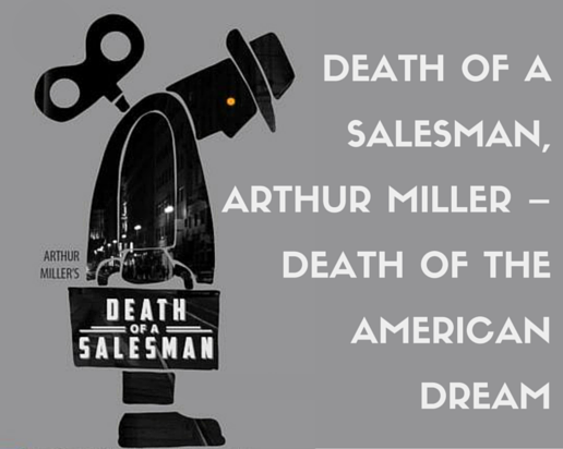 Death Of A Salesman And The American Dream Essay
